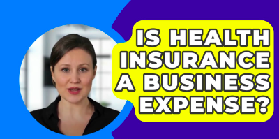 Health Insurance Be a Business Expense